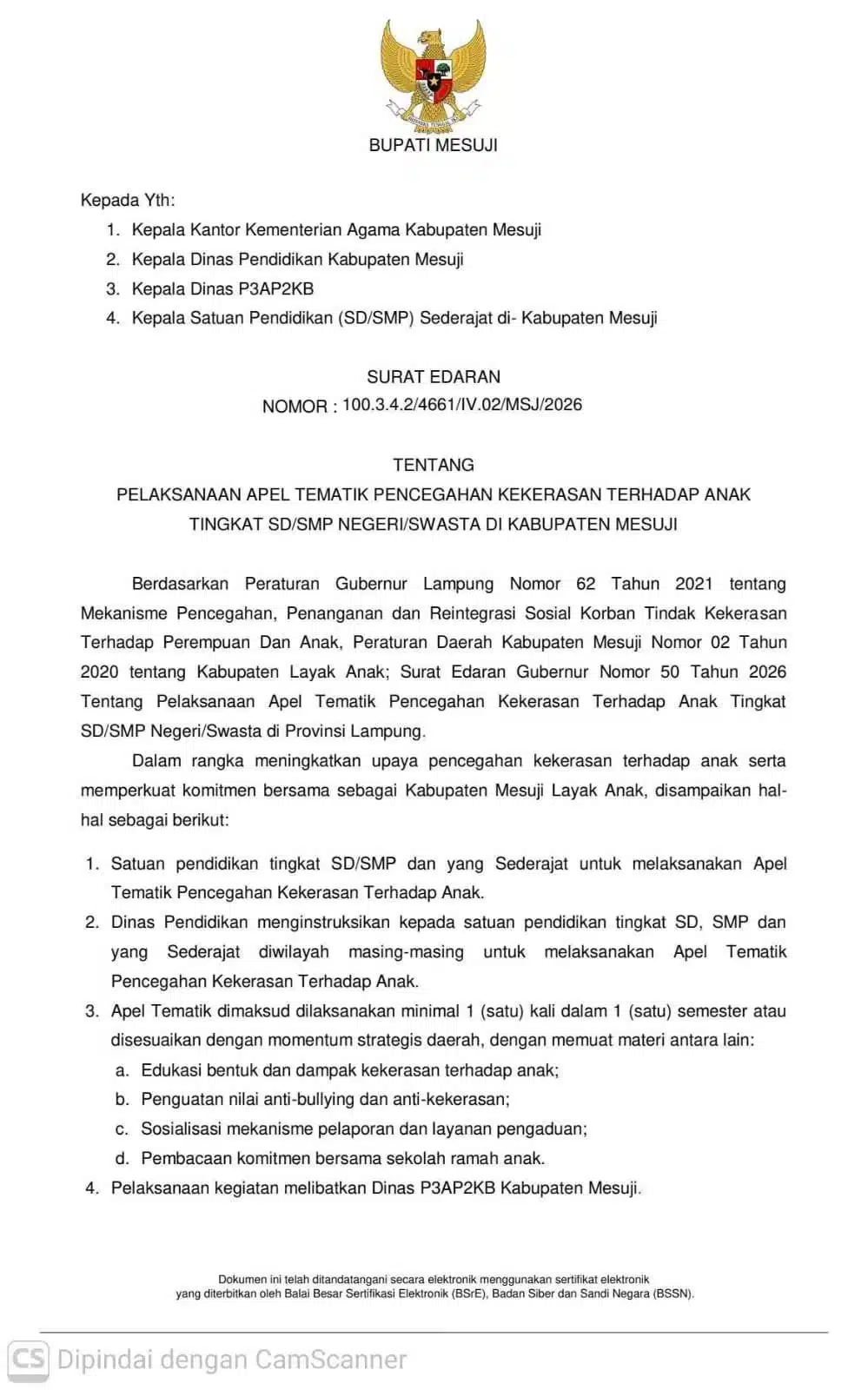 Bupati Mesuji, Hj. Elfianah, S.E., M.IP., menerbitkan Surat Edaran Nomor 100.3.4.2/4661/IV.02/MSJ/2026 tertanggal 17 Agustus 2026, tentang Pelaksanaan Apel Tematik Pencegahan Kekerasan Terhadap Anak bagi satuan pendidikan tingkat SD/SMP Negeri maupun Swasta se-Kabupaten Mesuji, Selasa (18/8/2026).