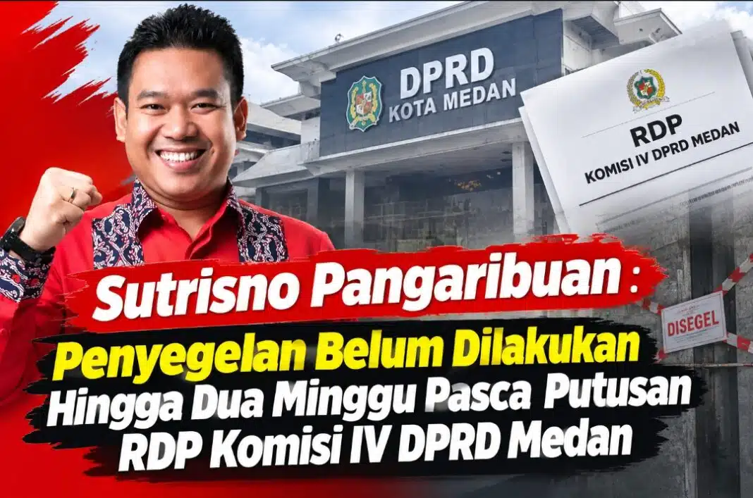 Foto Ilustrasi: Penyegelan Belum Dilakukan Hingga Dua Minggu Pasca Putusan RDP Komisi IV DPRD Medan